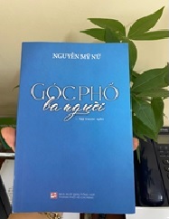 Giới thiệu sách NGUYỄN MỸ NỮ VÀ “GÓC PHỐ BA NGƯỜI